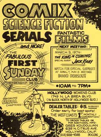 Greg Koudoulian's and John Ziniewicz's Fabulous First Sunday Club Con flyer from 1974. Shel Dorf helped Greg to get Jack Kirby to appear.